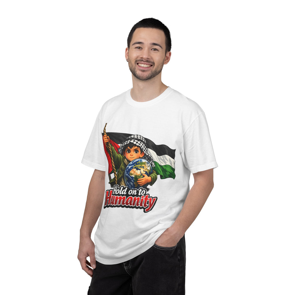 Hold On to Humanity T-Shirt — Palestinian Solidarity Graphic Tee