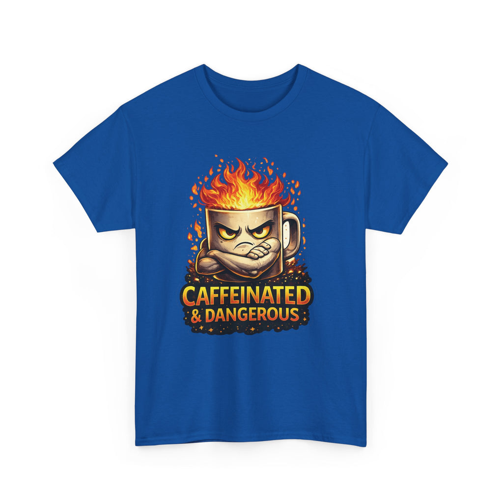 Caffeinated & Dangerous Coffee Tee