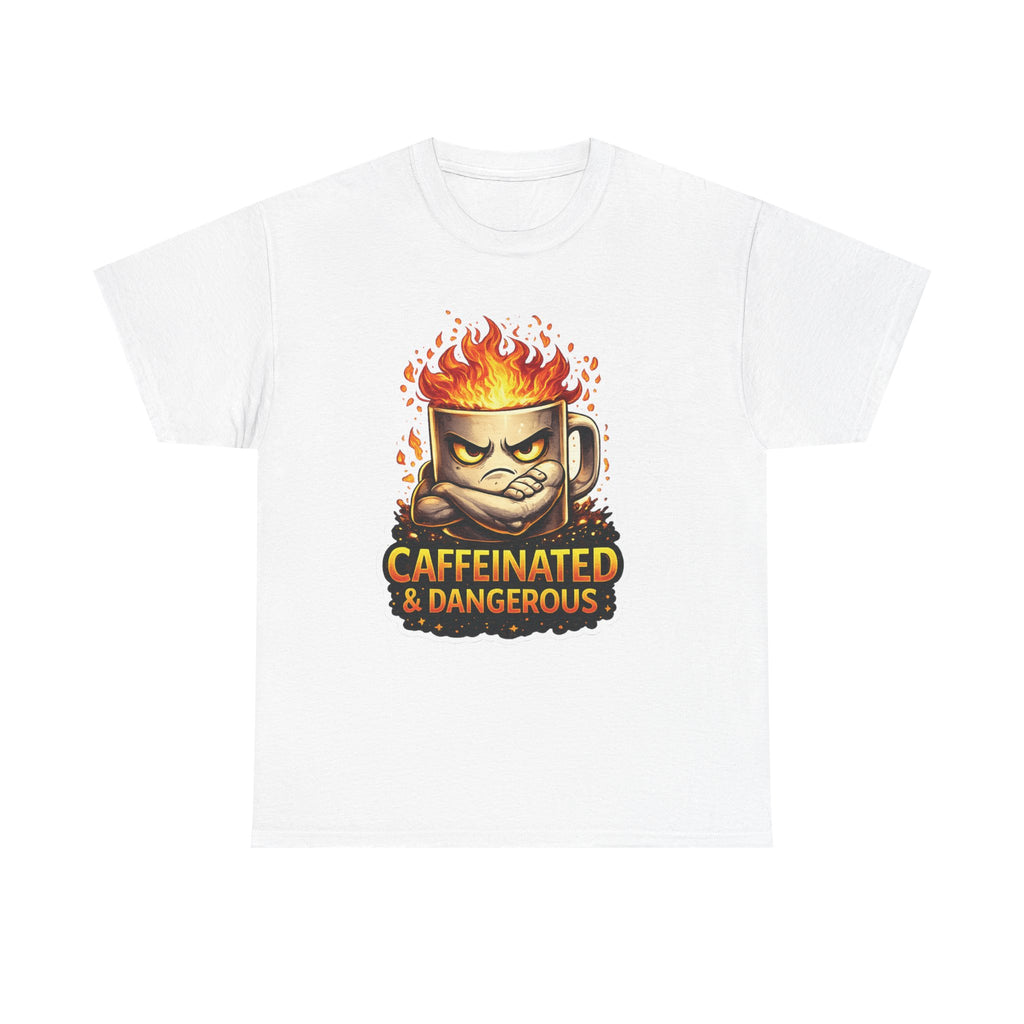 Caffeinated & Dangerous Coffee Tee