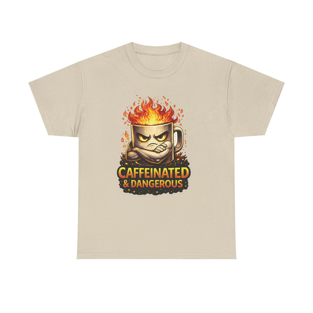 Caffeinated & Dangerous Coffee Tee